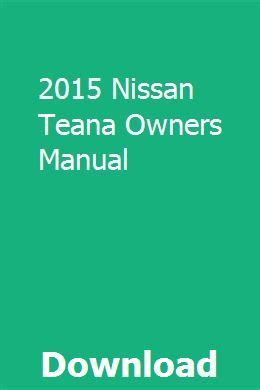 Nissan Teana 2015 Owners Manual